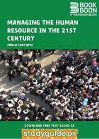 Managing The Human Rescourse In 21 Century